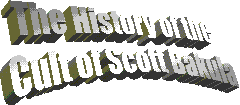 The History of the 
Cult of Scott Bakula